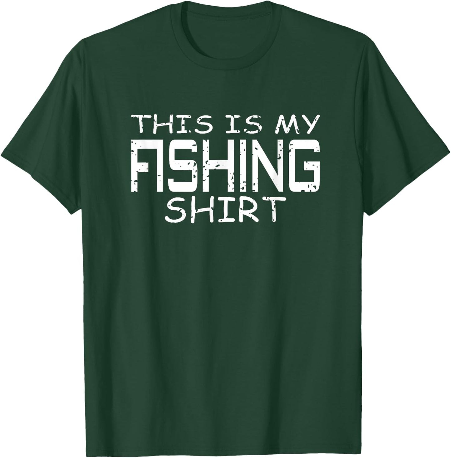 This Is My Fishing Shirt - Funny Fishing T-Shirt - T-Shirt | Forest