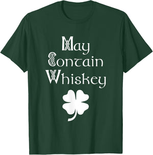 Can contain whiskey funny Irish Saint Patrick's Day Ireland T-Shirt - T-Shirt | Forest