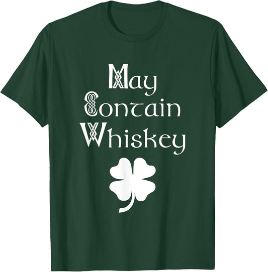 Can contain whiskey funny Irish Saint Patrick's Day Ireland T-Shirt - T-Shirt | Forest
