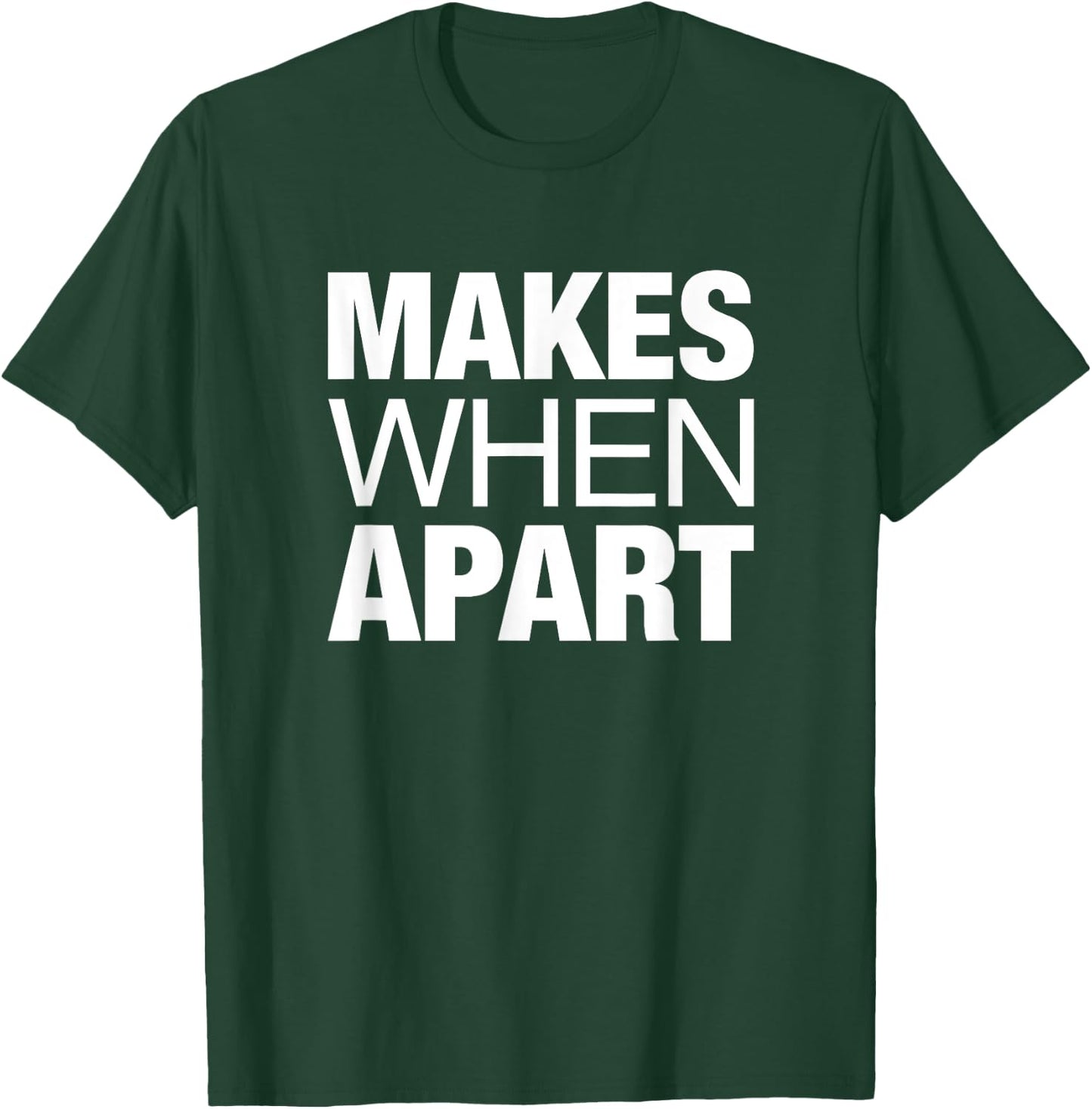 Nothing Makes Sense When We're Apart Cute Couple Matching T-Shirt - T-Shirt | Forest