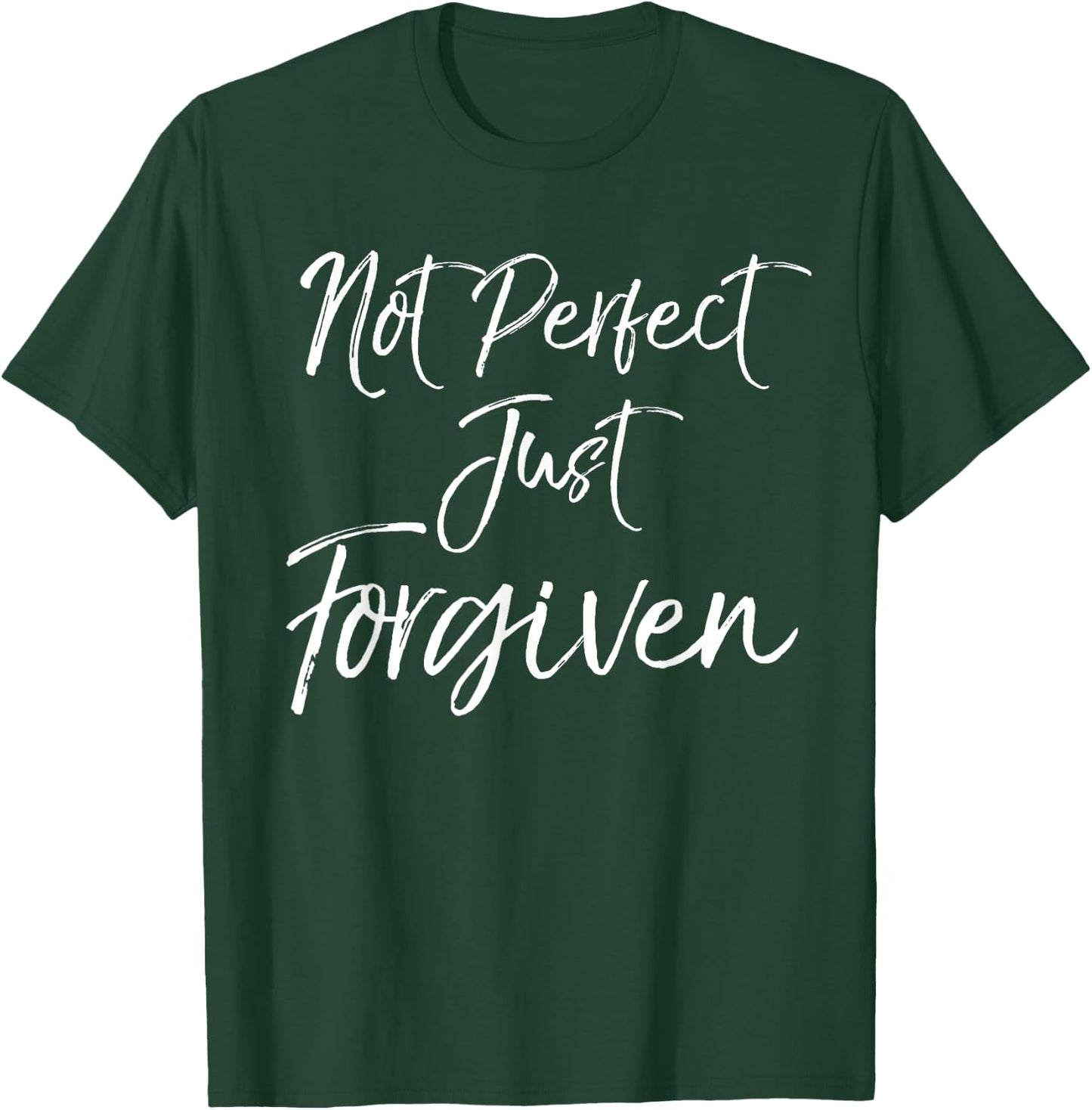 Cute Baptism Gift Christians Not Perfect Just Forgiven T-Shirt - T-Shirt | Forest