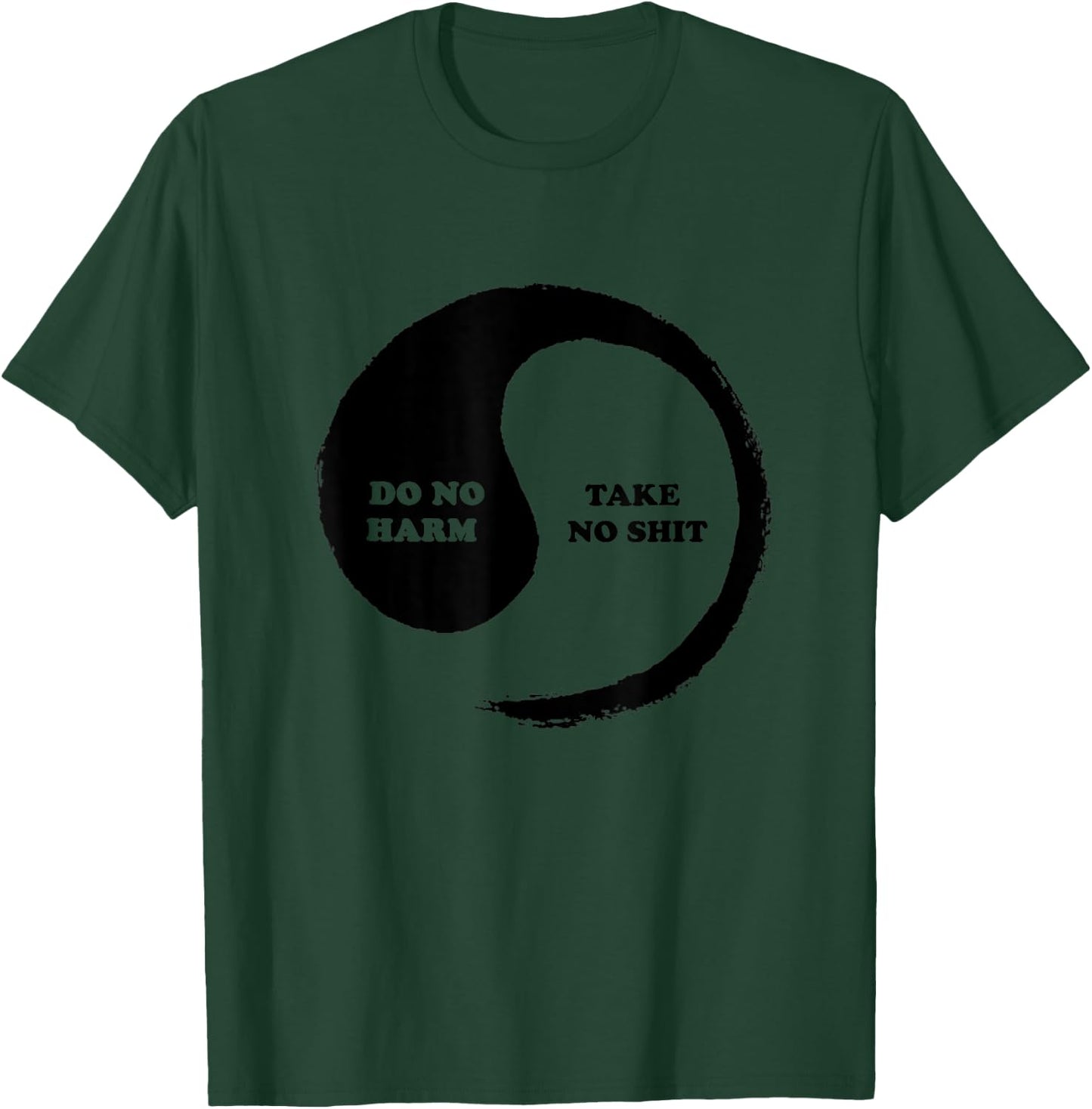 Yinyang of Life - Do No Harm, Take No Shit T-Shirt - T-Shirt | Forest