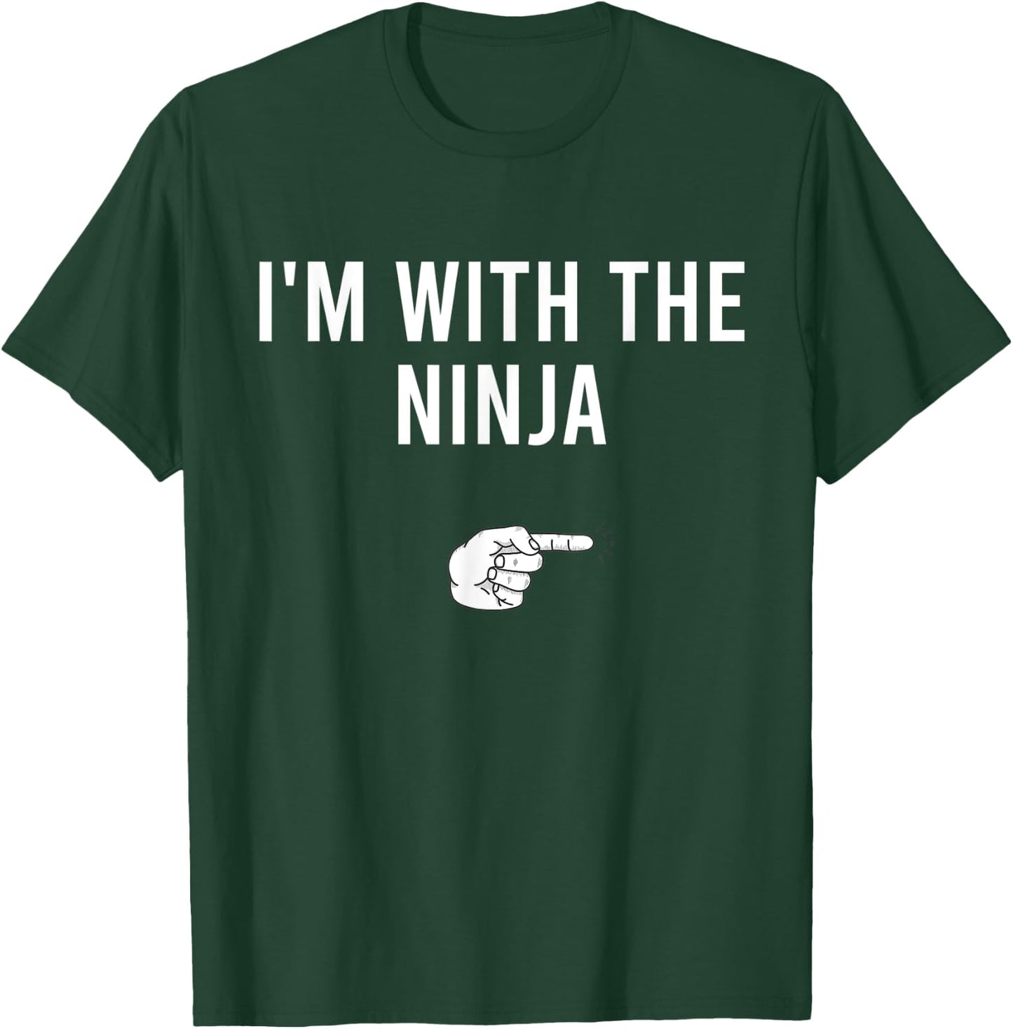 I'm With The Ninja Halloween Costume Party Matching Ninja T-Shirt - T-Shirt | Forest