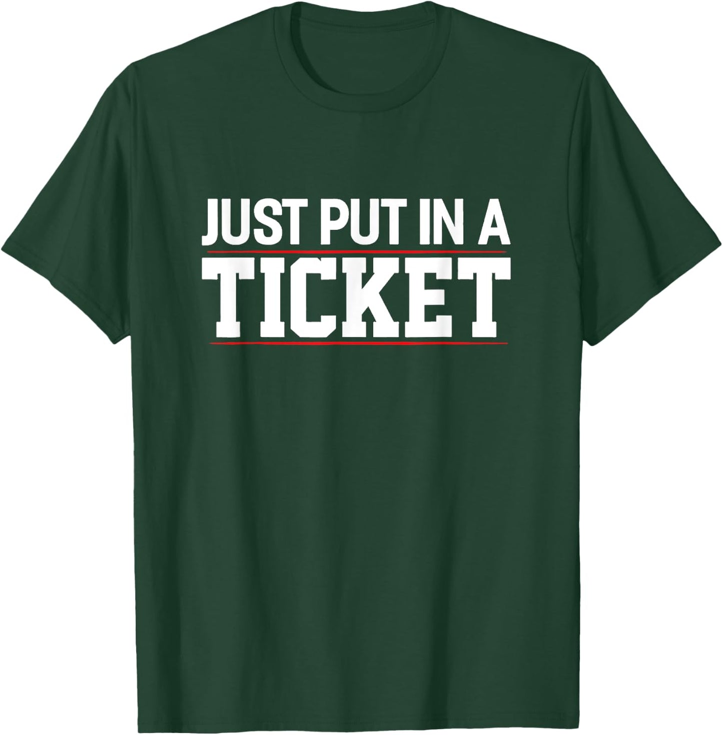 Technology Software Script HTML Network Just put in a Ticket T-Shirt - T-Shirt | Forest