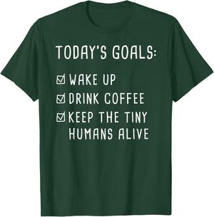 Funny Mom Dad Keep Tiny Humans Alive Coffee Lover Gift T-Shirt - T-Shirt | Forest