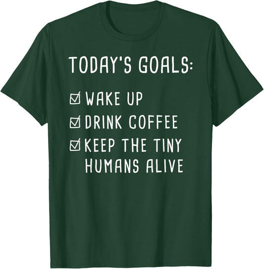 Funny Mom Dad Keep Tiny Humans Alive Coffee Lover Gift T-Shirt - T-Shirt | Forest