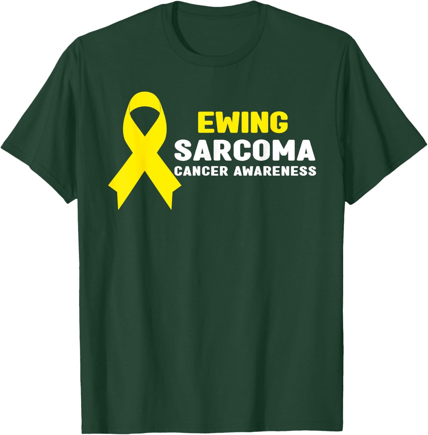 Ewing Sarcoma Shirt - Ewing Sarcoma Cancer Awareness T-Shirt - T-Shirt | Forest