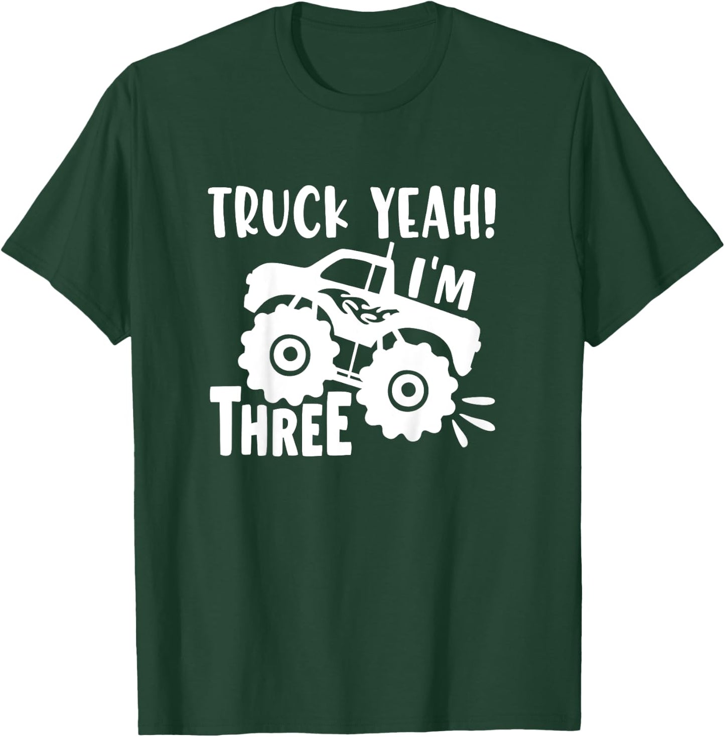 3 Years Old Birthday Gift, Truck Yeah I'm Three, Funny, Joke T-Shirt - T-Shirt | Forest