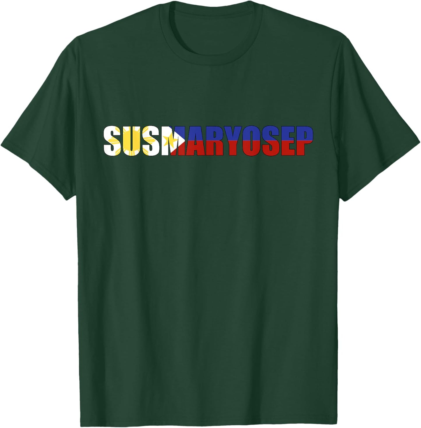 SUSMARYOSEP Tagalog Funny Filipino Flag Slang Phillipines T-Shirt - T-Shirt | Forest