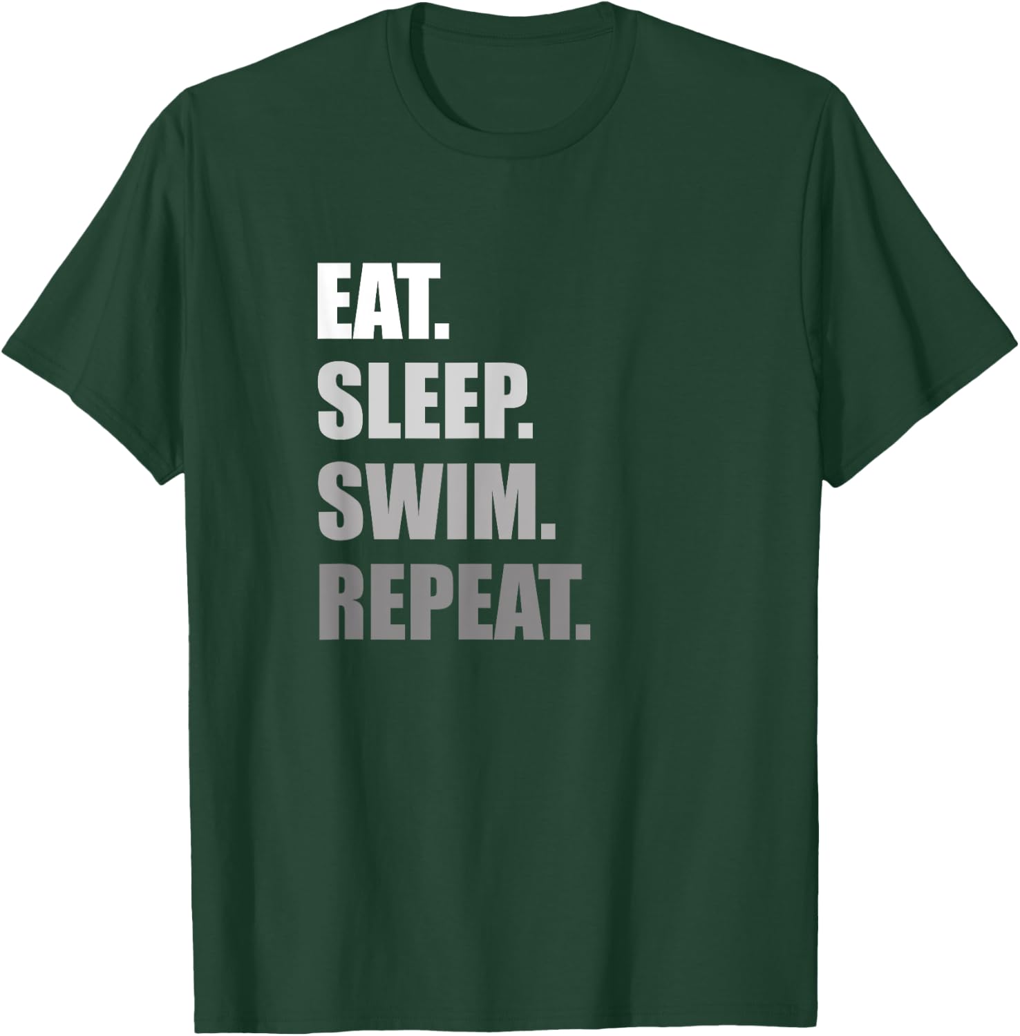 Eat. Sleep. Swim. Repeat. Funny Swimming T-Shirt - T-Shirt | Forest