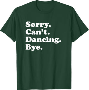 Funny Dancing Dance Gift Women Boys or Girls Small T-Shirt - T-Shirt | Forest