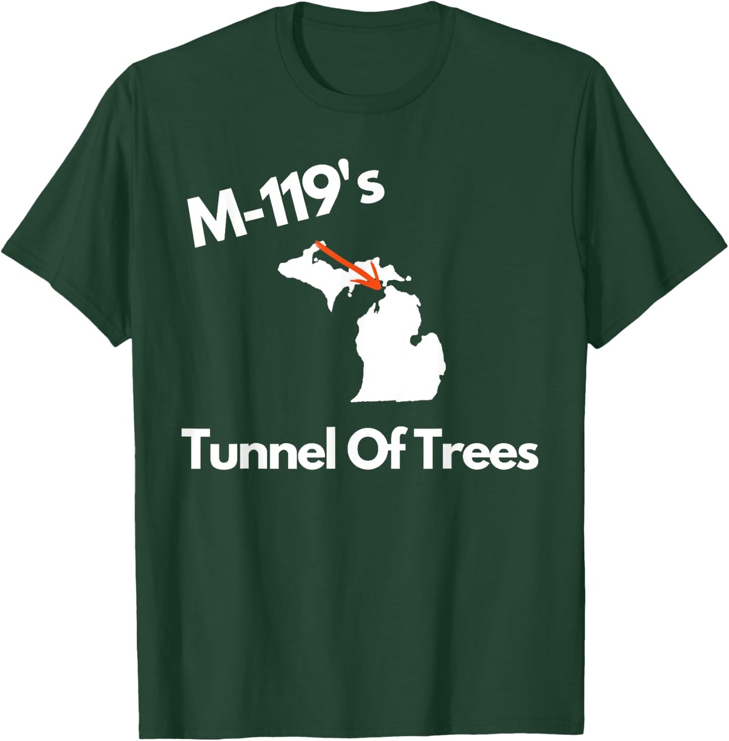 Michigan Michigander Great Lakes M-119 Tunnel Of Trees Gift T-Shirt - T-Shirt | Forest