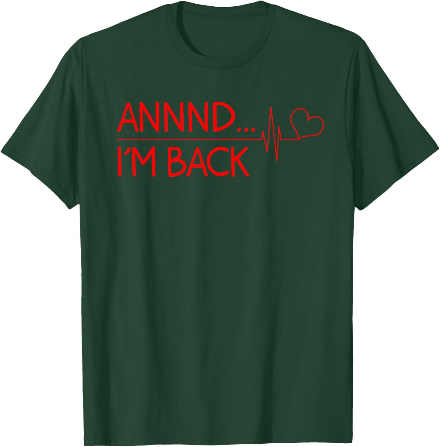 Funny Heart Attack Survivor Gift Women Cool Recovery T-Shirt - T-Shirt | Forest