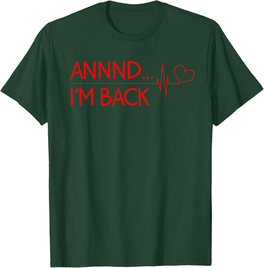 Funny Heart Attack Survivor Gift Women Cool Recovery T-Shirt - T-Shirt | Forest