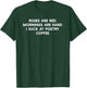 Roses Are Read Mornings Are Hard I Suck At Poetry Coffee T-Shirt - T-Shirt | Forest
