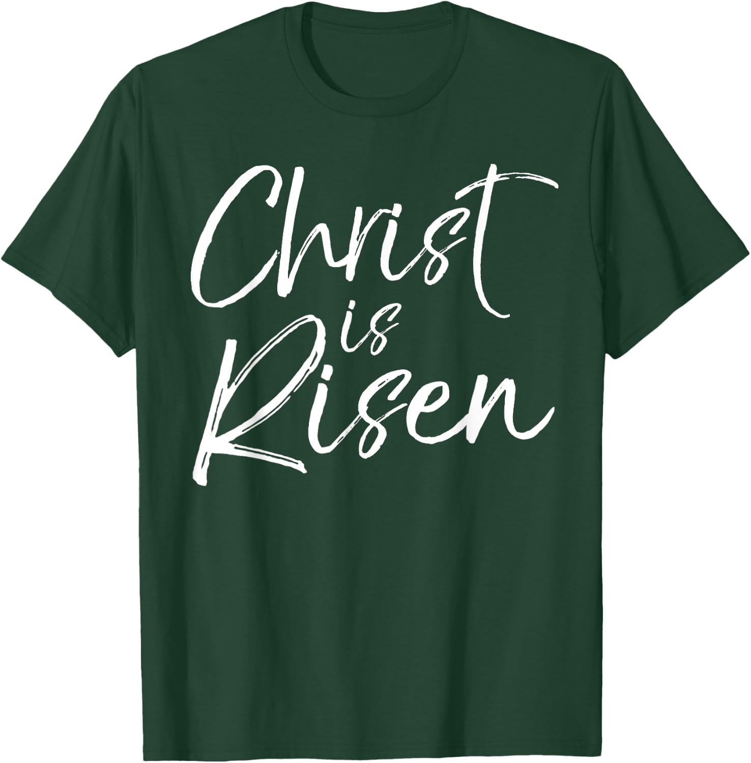 Christian Easter Gift Resurrection Quote Christ is Risen T-Shirt - T-Shirt | Forest