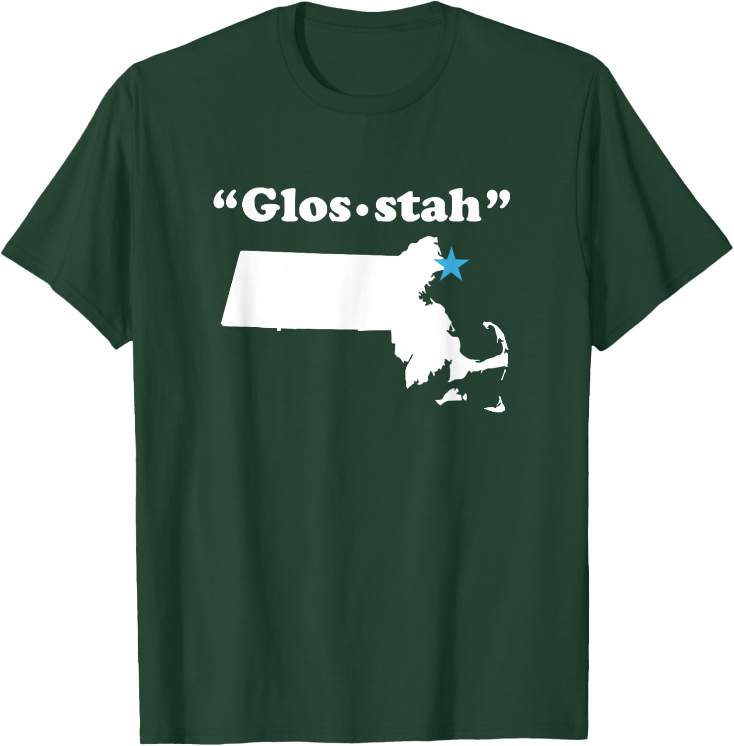 Gloucester Massachusetts Funny phonetic gag gift T-Shirt - T-Shirt | Forest