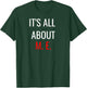 It's All About M. E. Funny EMT Medical Examiner Doctor Nurse T-Shirt - T-Shirt | Forest