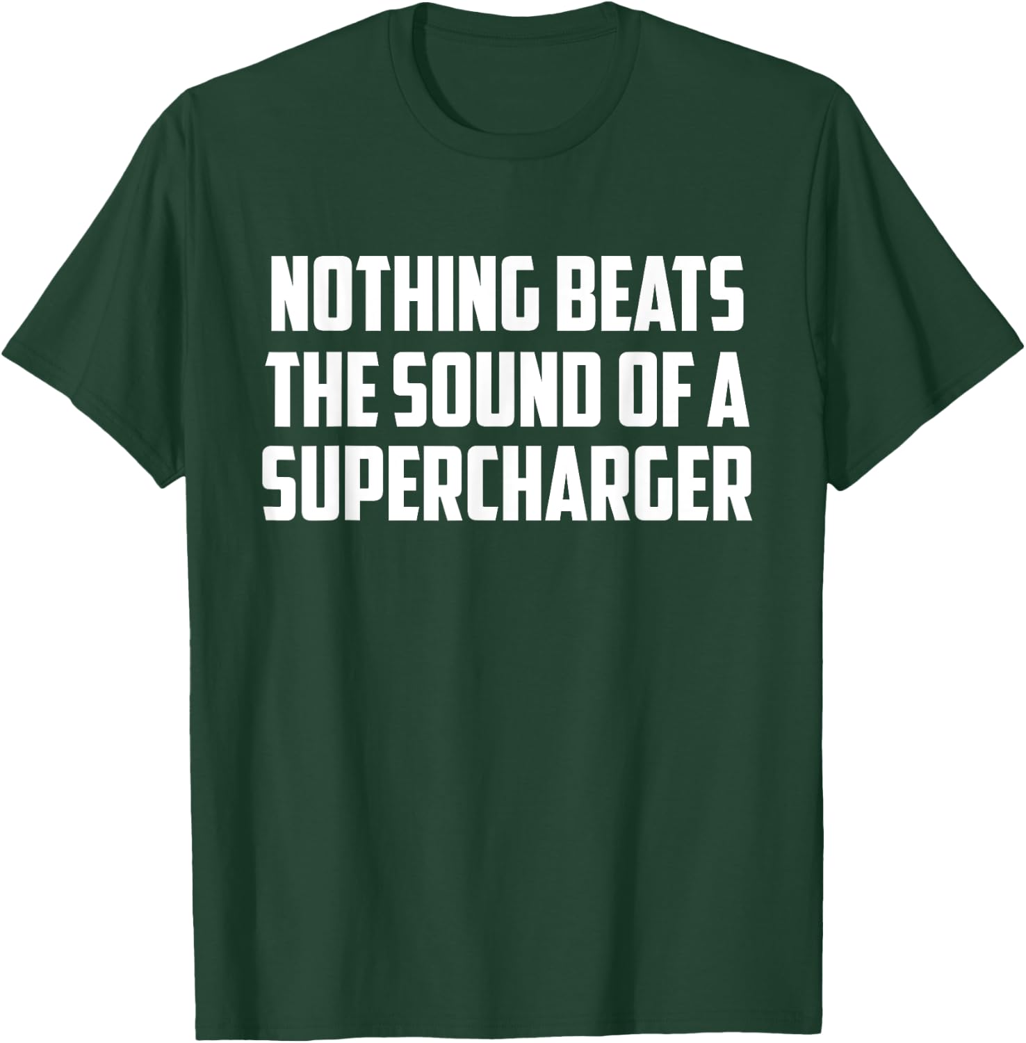 Nothing Beats the Sound of A Supercharger V8 Muscle Cat Guy T-Shirt - T-Shirt | Forest