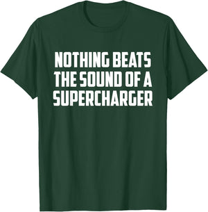 Nothing Beats the Sound of A Supercharger V8 Muscle Cat Guy T-Shirt - T-Shirt | Forest