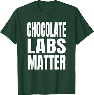 Chocolate Labs Matter T-Shirt - T-Shirt | Forest