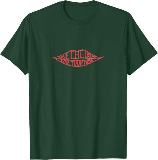 Save The Drama For Your Mama Great Graphic For Wife. T-Shirt - T-Shirt | Forest