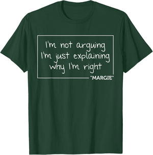 MARGIE Quote Personalized Name Funny Birthday Gift T-Shirt - T-Shirt | Forest