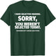 I Have Selective Hearing, You Weren't Selected Short Sleeve ,Black, Small T-Shirt - T-Shirt | Forest
