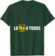 Lo Sodio A Todos T-Shirt - T-Shirt | Forest