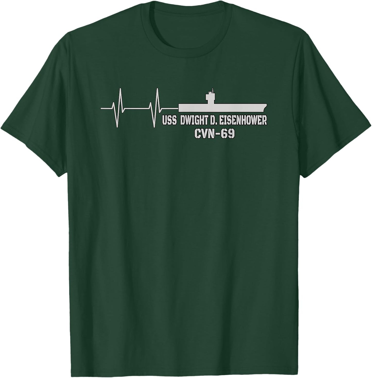 Dwight D. Eisenhower CVN-69 Aircraft Carrier Veterans Father T-Shirt - T-Shirt | Forest