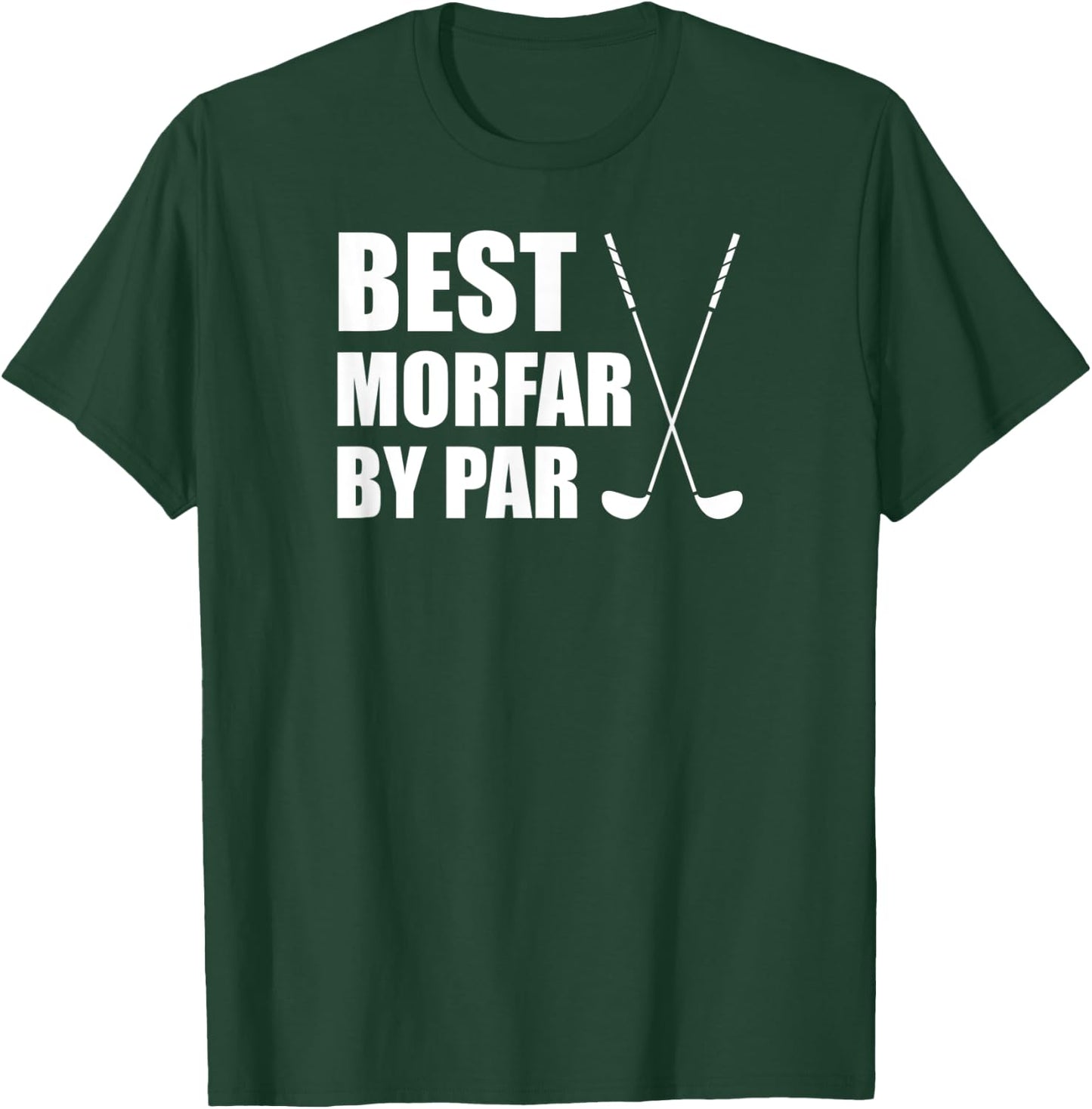 Best Morfar By Par Swedish Grandpa Golfer Pun T-Shirt - T-Shirt | Forest