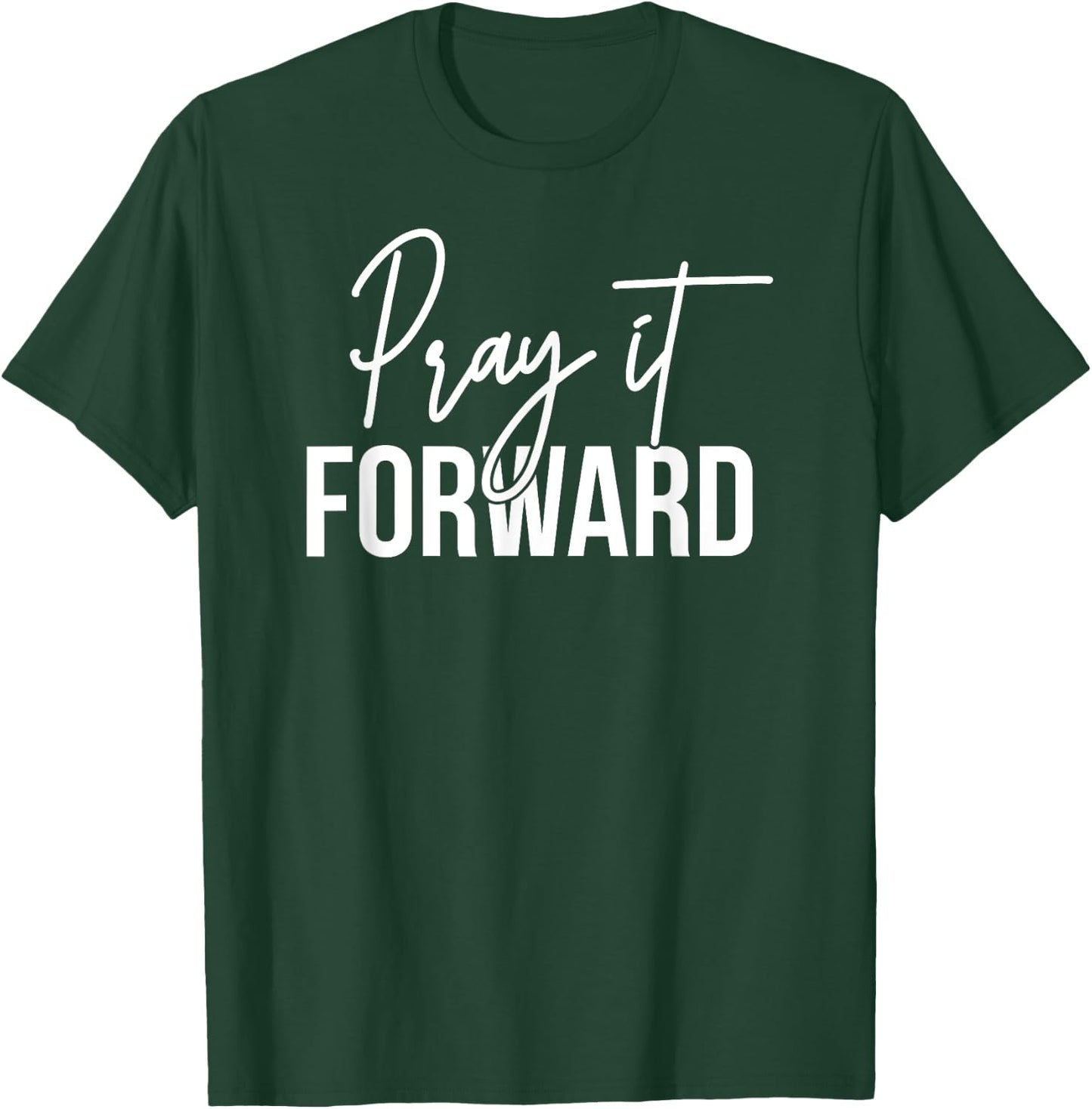 Cool Christian Gifts -Adults Black Pray It Forward Religious Pun Modern Short Sleeve T-Shirt - T-Shirt | Forest