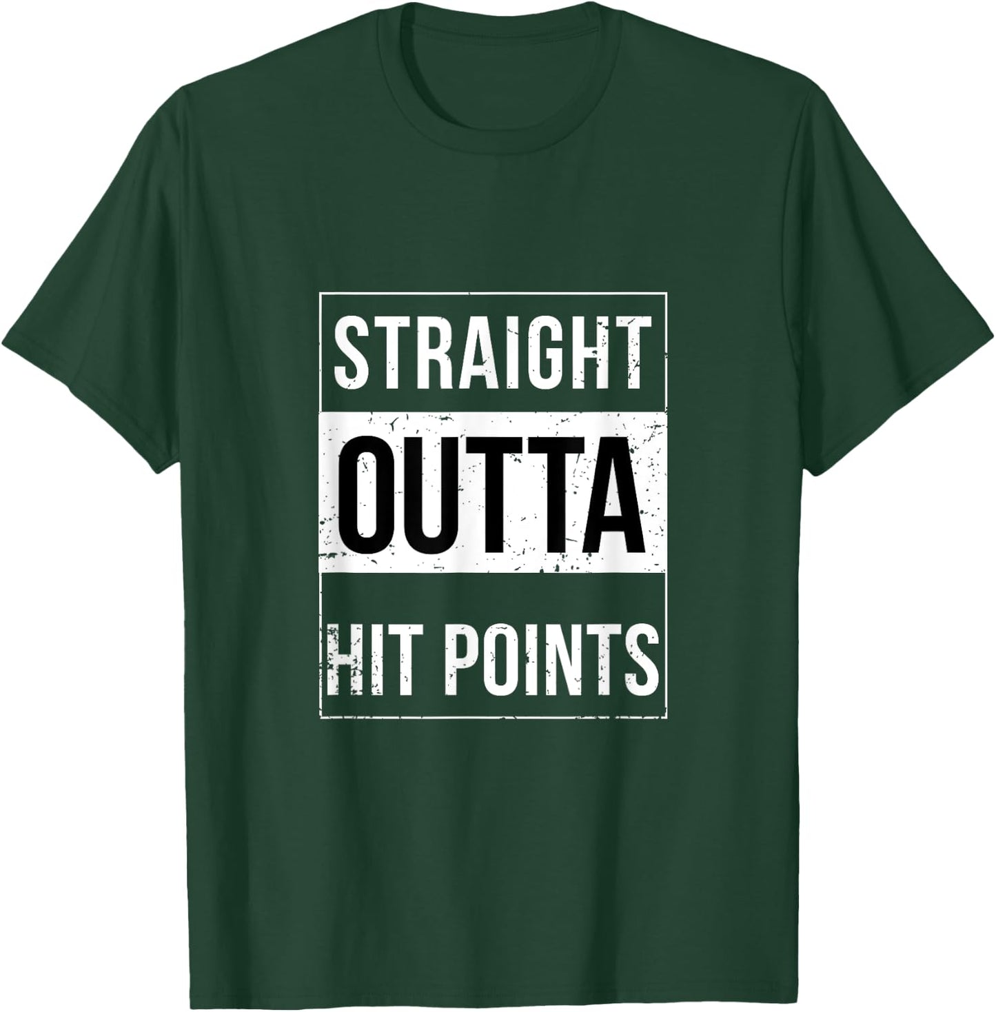 Straight Outta Hit Points DnD Funny Trend T-Shirt - T-Shirt | Forest