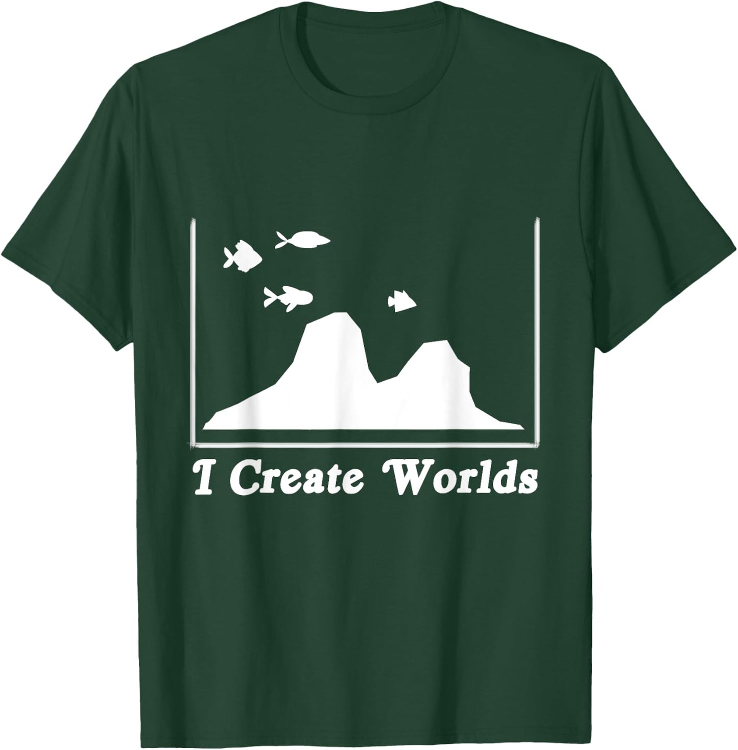 Aquascaping Aquascaper Aquarium Fish Care Creates World T-Shirt - T-Shirt | Forest