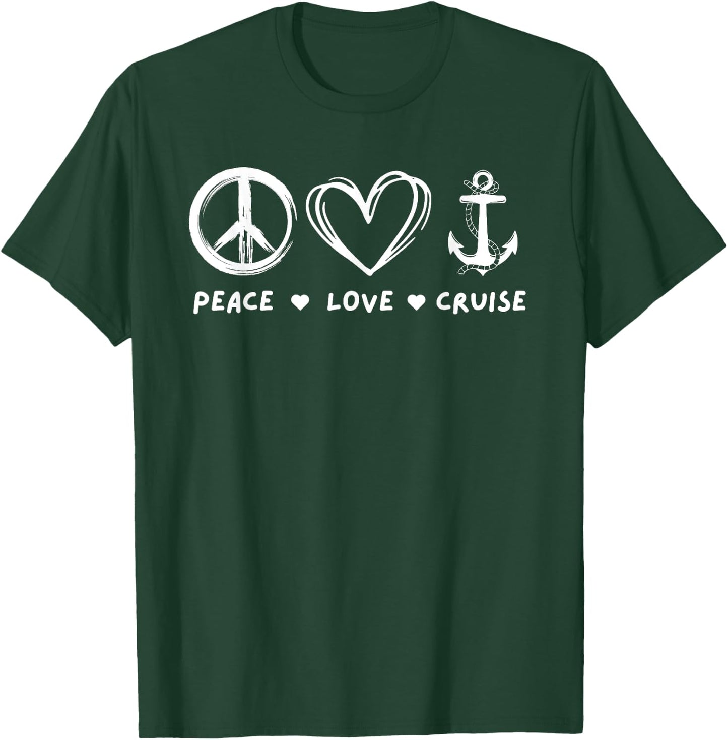Peace Love Cruise Ocean Family Vacation Funny Cruising Lover T-Shirt - T-Shirt | Forest
