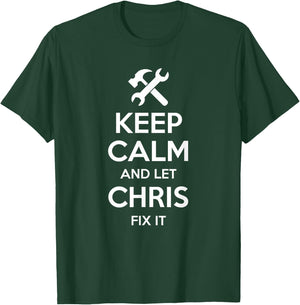 Custom Christmas Fathers Day Engineer Name CHRIS Fix Quote Funny Birthday Personalized Name Gift T-Shirt - T-Shirt | Forest