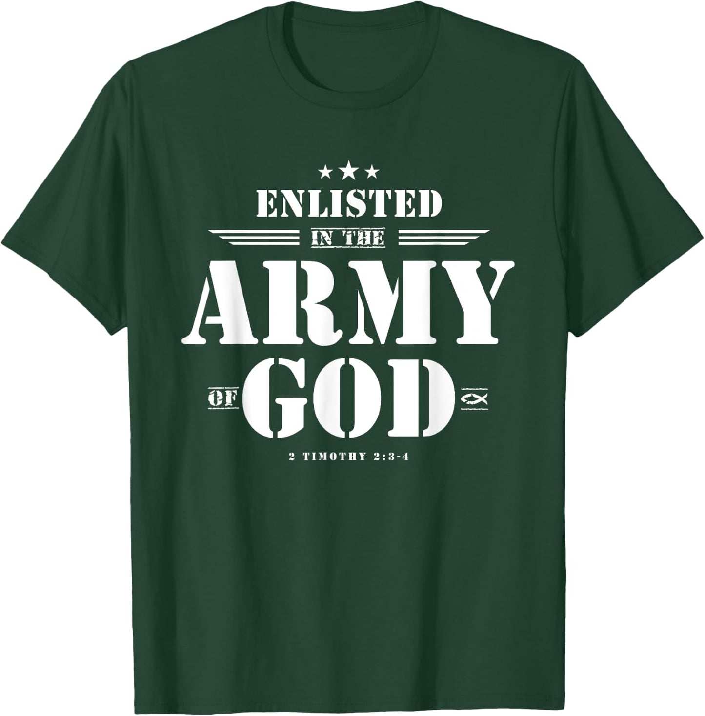 Faith Everywear Christian with Bible Verses, Scriptures, God's Army Design - Green, -Adult, Short Sleeve, Classic Fit, Small T-Shirt - T-Shirt | Forest