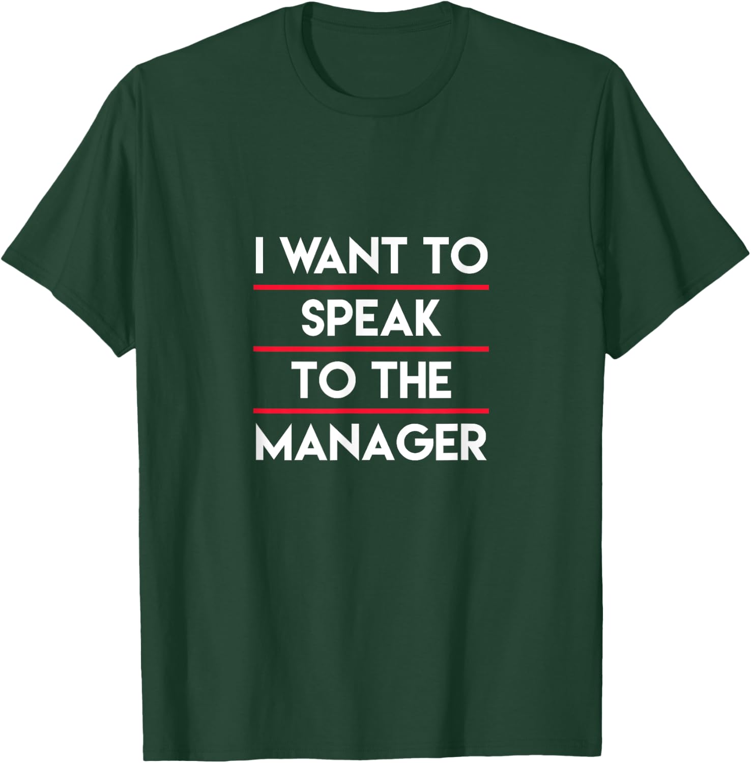 I Need To Talk To Your Manager, Funny Mother Sarcastic Meme T-Shirt - T-Shirt | Forest