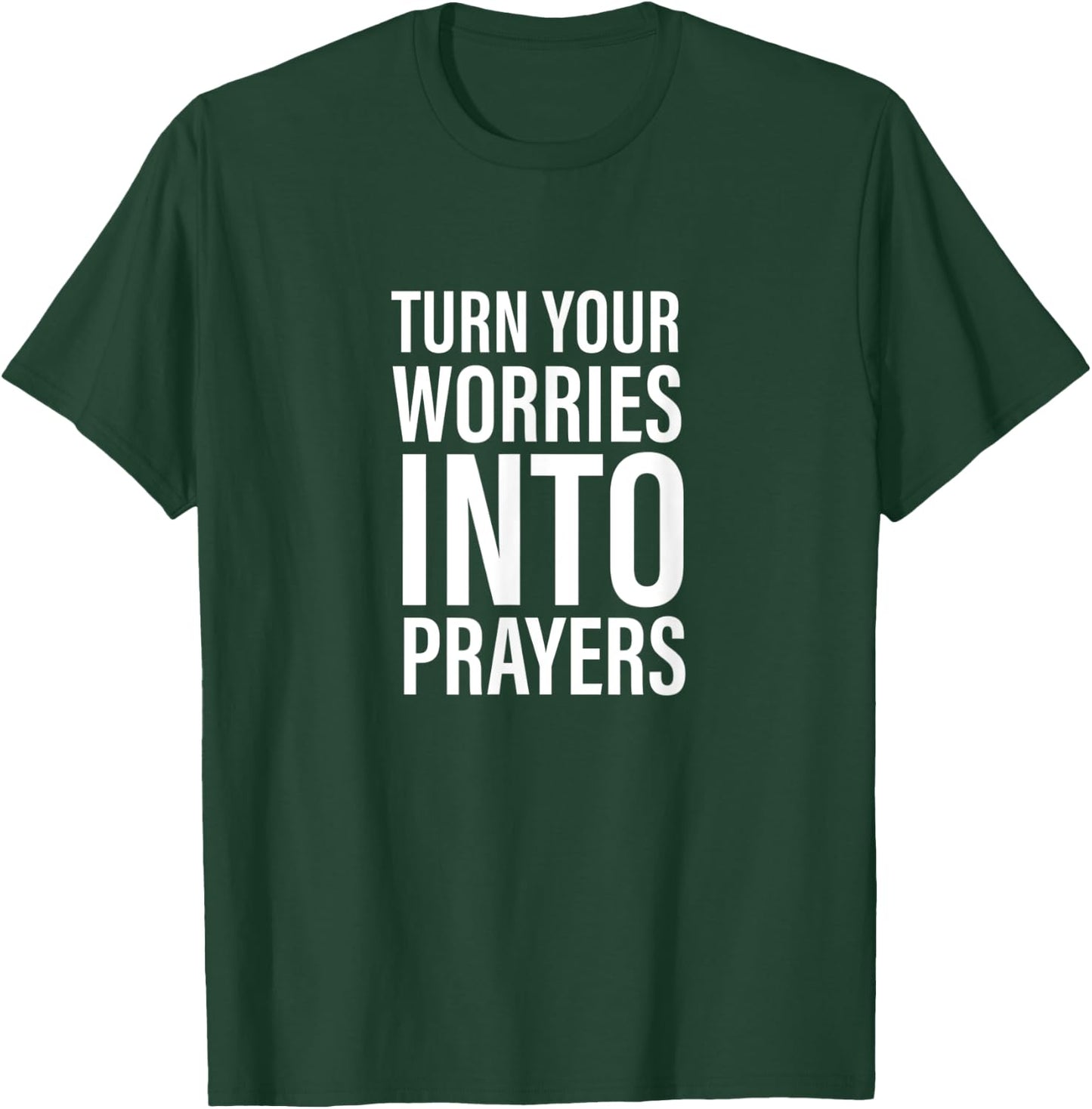 Worries Into Prayers - Gift & Men, Christian T-Shirt - T-Shirt | Forest