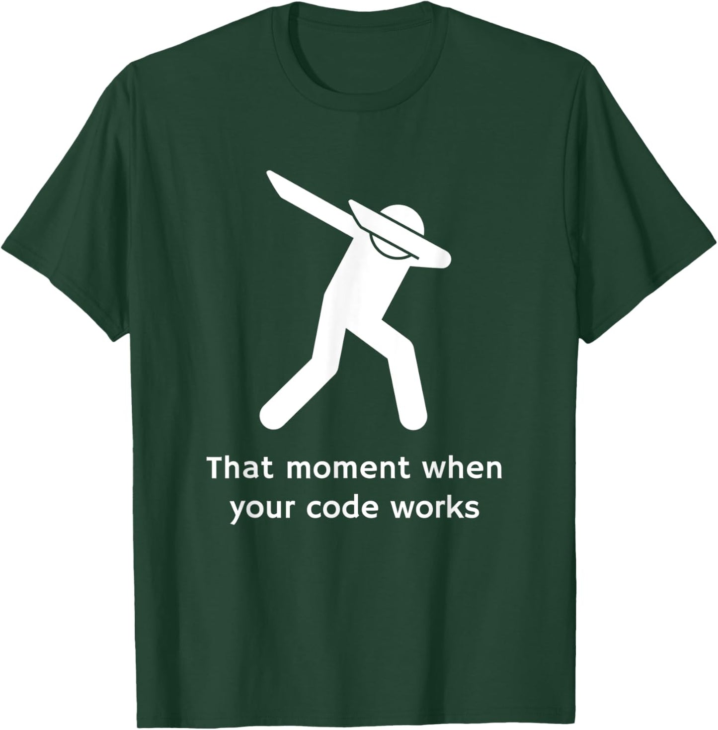 Funny Programming Coding for Programmers Dabbing T-Shirt - T-Shirt | Forest