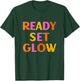 Ready Set Glow T-Shirt - T-Shirt | Forest