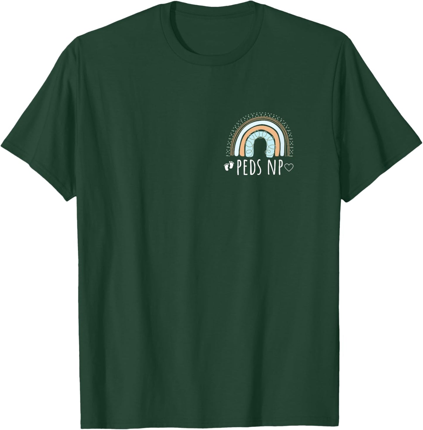 Peds NP Rainbow Monochrome Pediatric Nurse Practitioner PNP T-Shirt - T-Shirt | Forest