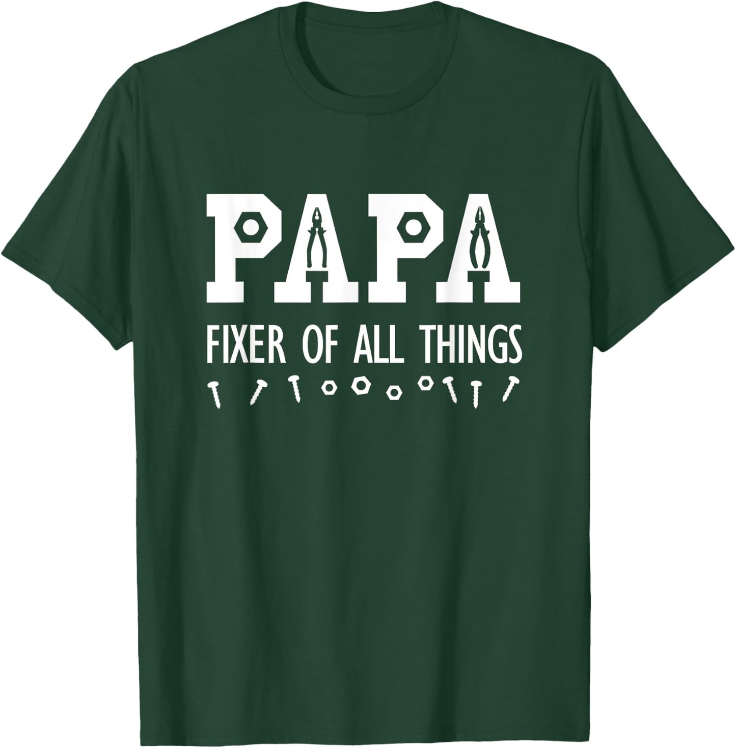 Papa Fixer of All Things, Funny Papa Fathers Day Gift T-Shirt - T-Shirt | Forest