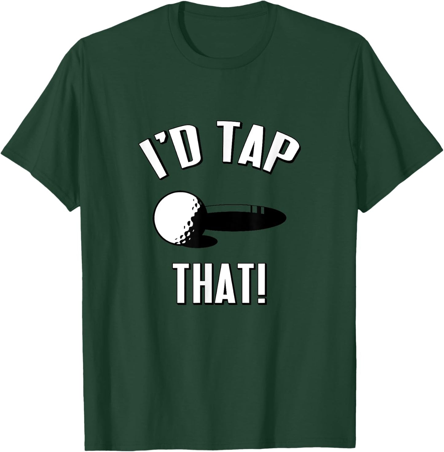 ID TAP THAT Golf T-Shirt - T-Shirt | Forest