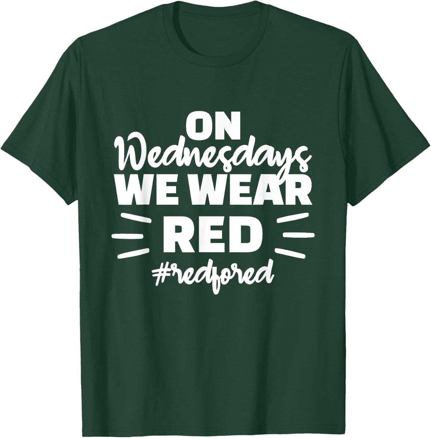 On Wednesdays We Wear Red - Red For Ed T-Shirt - T-Shirt | Forest