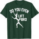 Funny Do You Even Lift Bro Gift Cool Male Ballet Dancing Boy T-Shirt - T-Shirt | Forest