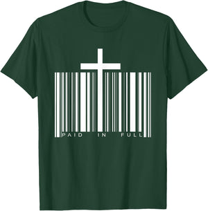 Paid in Full Cross Barcode Jesus Christian Faith Religious T-Shirt - T-Shirt | Forest