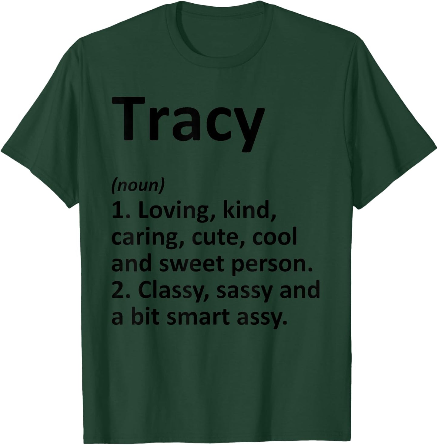 TRACY Definition Personalized Name Funny Birthday Gift T-Shirt - T-Shirt | Forest