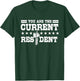 You Are The Current Resident Rural Mail Post Package Carrier T-Shirt - T-Shirt | Forest