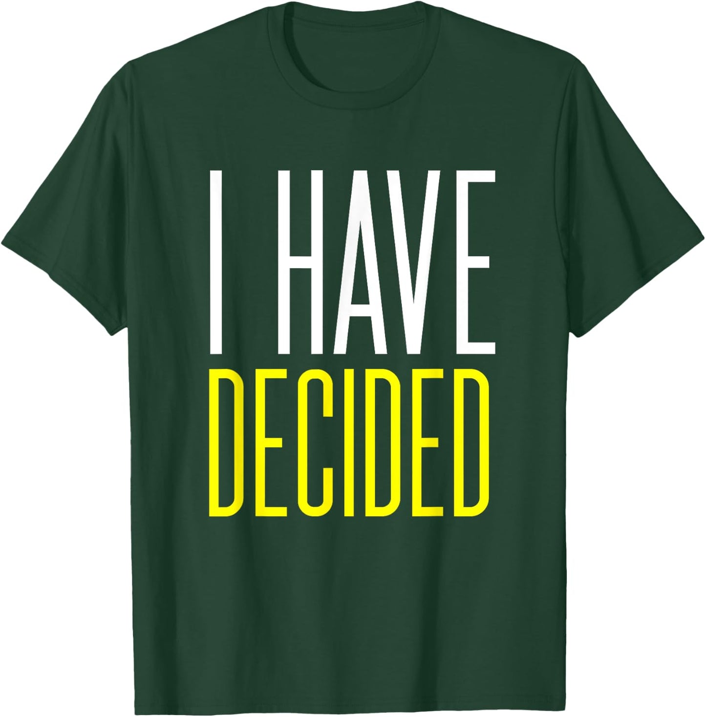 Baptism Shirt for Adults Women Men Boys Girls I Have Decided T-Shirt - T-Shirt | Forest